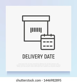Delivery date thin line icon: package with calendar. Modern vector illustration of planning shipping.