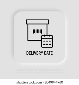 Delivery date thin line icon, package with calendar. Modern vector illustration of planning shipping.
