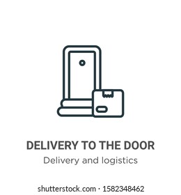 Delivery to the door outline vector icon. Thin line black delivery to the door icon, flat vector simple element illustration from editable delivery and logistics concept isolated on white background