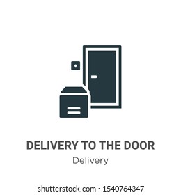 Delivery to the door vector icon on white background. Flat vector delivery to the door icon symbol sign from modern delivery collection for mobile concept and web apps design.