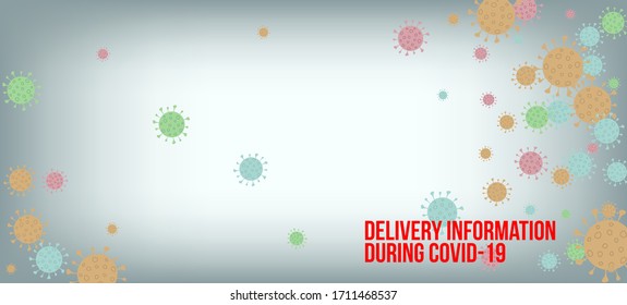 Delivery During COVID-19 Banner. Business Information During Coronavirus Quarantine. Flat Cartoon Coronavirus Medical Poster. Delivery During COVID-19 Banner. Virus Protection Flat Corona Web Page.