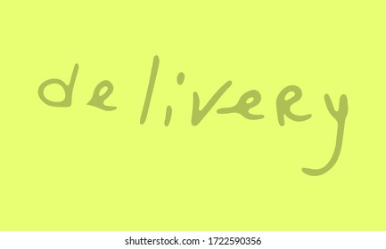 Delivery hand drawn vector lettering. Post service illustration. Hand written inscription for postal office or company. Isolated text