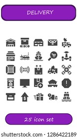 delivery icon set. 25 filled delivery icons. Simple modern icons about  - Supermarket, Conveyor, Shop, Gift, Van, Ship, Shipping, Commerce, Scooter, Boxes, Worldwide, Drone, Mail box