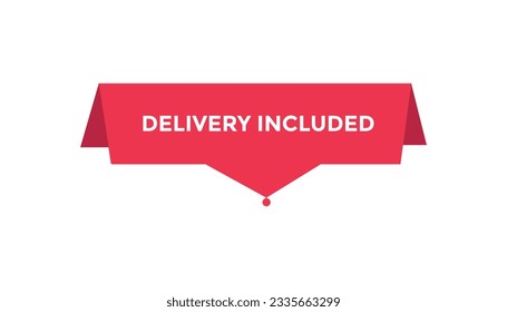 Delivery included button web banner templates. Vector Illustration 
