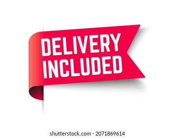 Delivery included, red banner design template, on all orders, sale tag, vector illustration