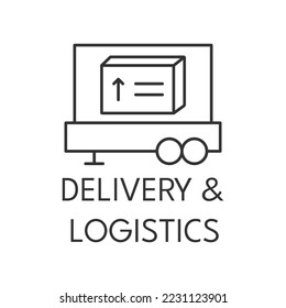 Delivery, logistic thin line icon on white background