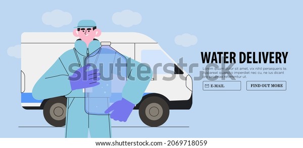 Delivery man holding big bottle with clean\
spring mineral water and delivery truck on background. Bottled\
water delivery service during quarantine for home or office use\
concept. Vector\
illustration.