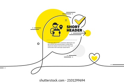 Icono del repartidor. Burbuja de chat de marca de línea continua. Signo de ubicación de usuario. Símbolo de entrega de pedido. Icono del repartidor en el comentario del chat. Habla con un cartel cardíaco. Vector