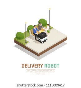 Delivery pizza by driverless robotic transport for family staying at outdoor isometric composition vector illustration