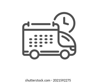 Delivery schedule line icon. Logistics calendar sign. Cargo reminder symbol. Quality design element. Linear style delivery icon. Editable stroke. Vector
