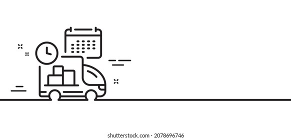 Lieferzeitplan-Symbol Logistikkalender-Zeichen. Ladungserinnerungssymbol. Minimaler Hintergrund der Illustration. Banner für das Symbol der Lieferlinie White Web Template Konzept. Vektorgrafik