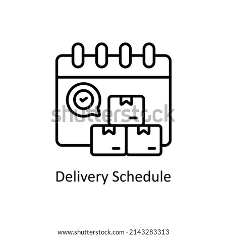 Delivery Schedule vector outline icon for web isolated on white background EPS 10 file