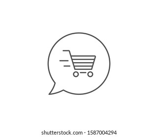 Delivery Service line icon. Chat bubble design. Shopping cart sign. Express Online buying. Supermarket basket symbol. Outline concept. Thin line delivery shopping icon. Vector