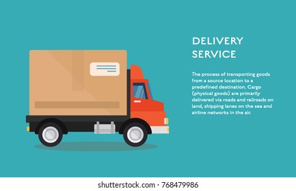 Delivery service truck vector flat illustration. Transportation business 
concept poster with place for text