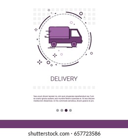 Delivery Service Truck Web Banner With Copy Space Vector Illustration