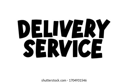 Delivery service vector lettering illustration for banner, poster, infographic, webpage, app 