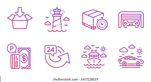 Delivery timer, Parking payment and Ship travel line icons set. Lighthouse, 24 hours and Parking garage signs. Get box, Car travel symbols. Express logistics, Paid garage. Transportation set. Vector