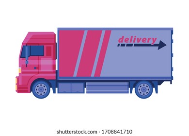 Delivery Truck, Cargo Transportation, Express Delivery Service Flat Vector Illustration
