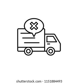 Delivery Truck Cross Mark Icon. Shipment Item Failed Illustration. Simple Outline Vector Symbol Design.