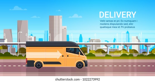 Delivery Truck Over Modern City Background On Road, Product Goods Shipping Transportation Fast Service Concept Flat Vector Illustration