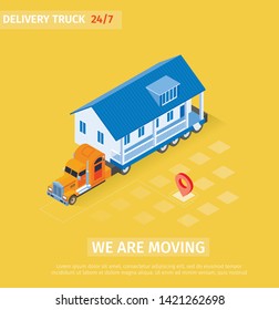 Delivery Truck is Written we are Moving Cartoon. Big Truck Transports Finished House. Modern Professional Service for Transportation Large Dimensions. Efficient and Reliable Delivery.