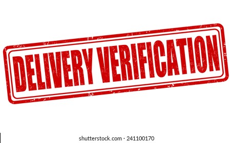 Delivery verification grunge rubber stamp on white background, vector illustration