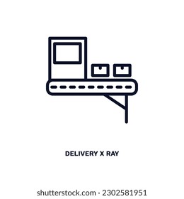 delivery x ray icon. Thin line delivery x ray icon from delivery and logistics collection. Outline vector isolated on white background. Editable delivery x ray symbol can be used web and mobile