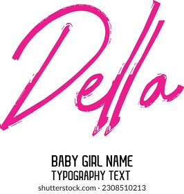 Della Girl Name Cursive Handschrift Brush Typografie Text Letting