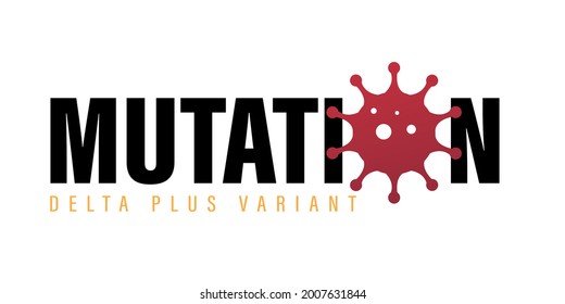 Delta Plus variant of coronavirus outbreak influenza as dangerous flu strain cases as a pandemic concept banner 