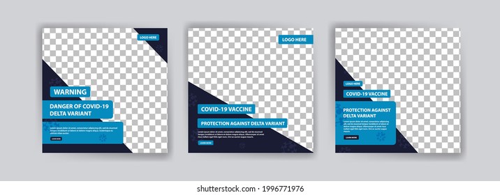 The delta variant of Covid 19. The Covid 19 vaccine protects against the delta variant. Social media post for the danger campaign of the delta variant of the covid 19 coronavirus.