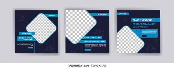 The delta variant of Covid 19. The Covid 19 vaccine protects against the delta variant. Social media post for the danger campaign of the delta variant of the covid 19 coronavirus.