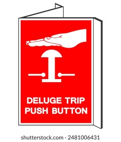 Deluge Trip Push Button Symbol Sign, Vector Illustration, Isolated On White Background Label. EPS10 