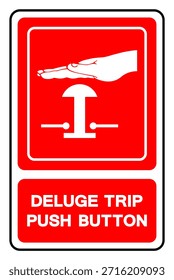 Deluge Trip Push Button Symbol Sign, Vector Illustration, Isolated On White Background Label. EPS10 