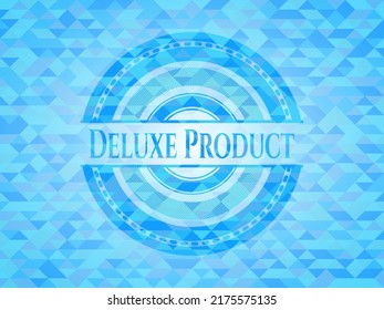 Deluxe Product realistic sky blue emblem. Mosaic background. 