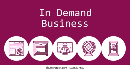 in demand business background concept with in demand business icons. Icons related payment method, settings, oven, earth globe, phone box