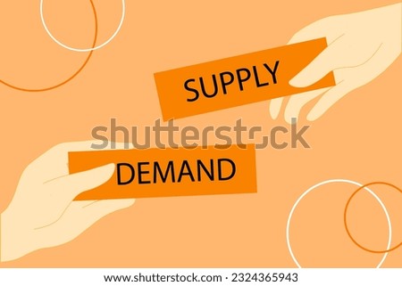 demand supply, Hand holding a demand supply sign for studying economics and business, vector illustration