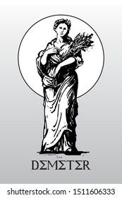 Demeter - the goddess of the harvest and agriculture in ancient Greek religion and mythology, woman with sheaf of grain in hands (vector black and white illustration)