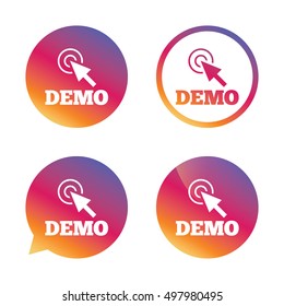 Demo with cursor sign icon. Demonstration symbol. Gradient buttons with flat icon. Speech bubble sign. Vector