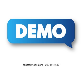 Demo - Demonstration Of A Product Or Technique, Text Concept Message Bubble