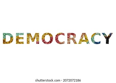 DEMOCRACY. Colorful Typography Text Banner. Vector The Word DEMOCRACY