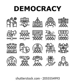 Democracy Government Politic Icons Set Vector. Democracy Parliament And Political Voting, Citizen Patriotism And Social Justice, Majority Rules And Minority Rights Black Contour Illustrations