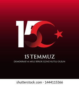 The Democracy and National Unity Day of Turkey, veterans and martyrs of 15 July. Vector