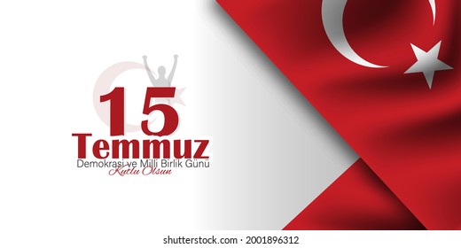 The Democracy and National Unity Day of Turkey, veterans and martyrs of 15 July, Turkish holiday, Vector illustration.
