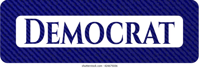 Democrat badge with denim texture