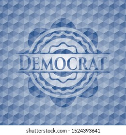 Democrat blue badge with geometric pattern. Vector Illustration. Detailed.
