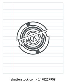 Democrat emblem with pencil effect. Vector Illustration. Detailed.