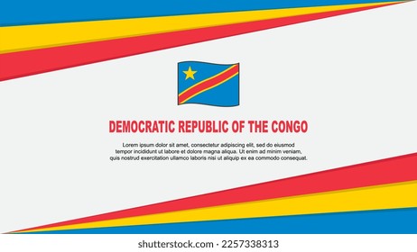 Democratic Republic Of The Congo Flag Abstract Background Design Template. Democratic Republic Of The Congo Independence Day Banner Cartoon Vector Illustration. Democratic Republic Of The Congo Design