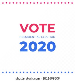 Democratic vote and election day concept. Vetcor flat illustration. Banner template. Text and 2020 with star sign on transparent background. Design element for election campaign, web ad, infographic.