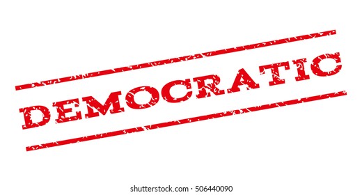 Democratic watermark stamp. Text caption between parallel lines with grunge design style. Rubber seal stamp with dust texture. Vector red color ink imprint on a white background.