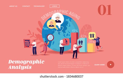 Demographic Aging Statistics Data Landing Page Template. Young, Adult and Old Human Ages in World and Countries. Tiny Characters at Huge Column Charts, Earth Globe. Cartoon People Vector Illustration